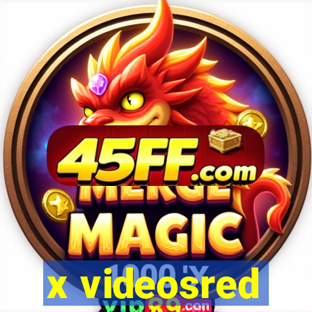 x videosred